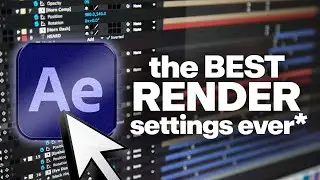 The BEST Render Settings for Exporting in After Effects (HIGHEST Quality) | Tutorial