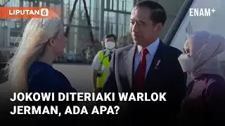 Tiba di Jerman, Jokowi Langsung Diteriaki Warlok! | Liputan6