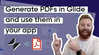 Easily generate PDFs from Glide in minutes (Step by step)