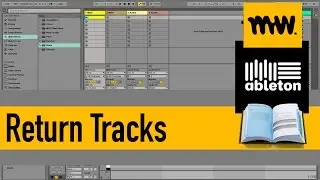 Return Tracks // Ableton Live Manual // #22