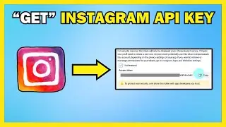 How To Get An Instagram API key