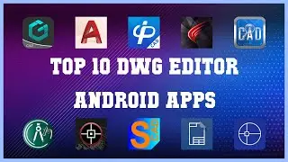 Top 10 DWG Editor Android App | Review