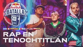 RAP EN TENOCHTITLÁN | Red Bull Batalla Internacional 2022