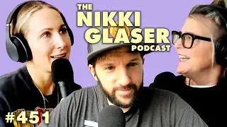 # 451 WE'RE DUBLIN! Depression Attacks, We Lost Brian, Irish Accents | The Nikki Glaser Podcast