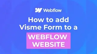 How to embed Visme Form to a WebFlow website