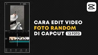 Cara Edit Foto Random di Capcut | Photo Dump Capcut Edit Tutorial