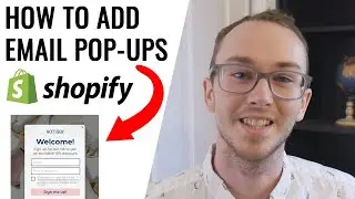 How To Add Email Pop Ups on Shopify