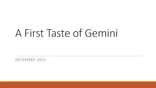 First taste of Gemini