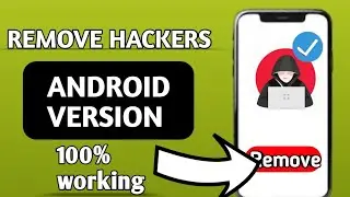 How to remove hackers fromyour phone (2024 update)