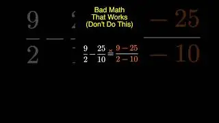 Fractions *Bad Math*