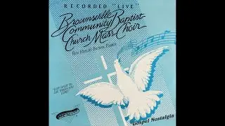 A Psalm Of Praise (1987) Brownsville Community Baptist Mass Choir | SOUL SAMPLE