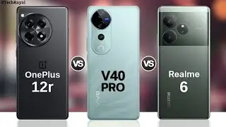 OnePlus 12r vs Vivo V40 Pro vs Realme Gt 6 || Full Comparison