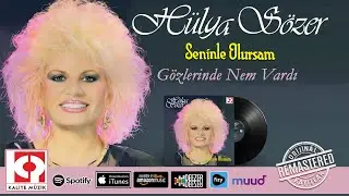 Hülya Sözer - Gözlerinde Nem Vardı