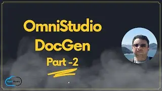 OmniStudio DocGen Part 02