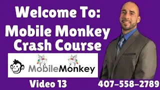 Mobile Monkey 5 Minute Training Video 13