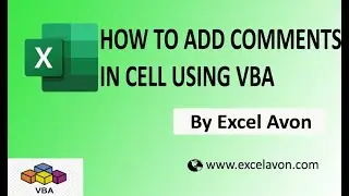 How to Add comments in a cell using Excel VBA- Excel VBA