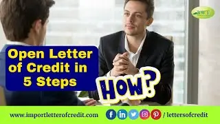 How to Open Letter of Credit | Letter of Credit Application Process