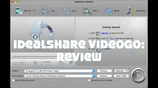 iDealshare VideoGo Converter for Mac: Review