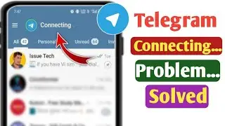 How to Fix Telegram Connecting Problem (2024) | Telegram Not Connecting