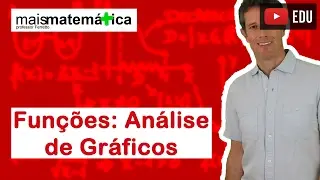 Funções: Analisando o Gráfico de Funções (Aula 8 de 15)