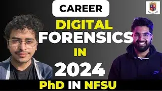 Digital Forensics in 2024 | NFSU | Master's in Cyber Security | Job's in Cyber Security