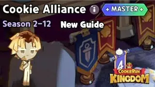 Cookie Alliance Season 2-12 Master Mode New Guide | Cookie Run Kingdom