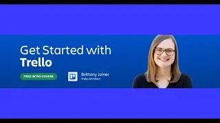 Get Started with Trello for Personal Productivity | October 2024 Cohort