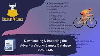 Downloading & Importing the AdventureWorks Sample Database into SQL Server Management Studio