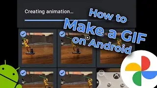 How to Make a GIF on Android