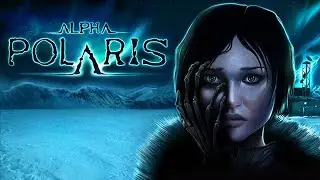 СТРАШНЫЙ СОН #2 Alpha Polaris: Ужас во льдах