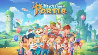 Let's Play My Time at Portia - Full Playthrough 2022 - Part 89