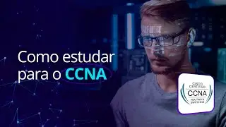 Metodologia de Estudo para você ser Aprovado na Certificação CCNA