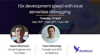 10x development speed with local serverless debugging