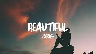 Bazzi - Beautiful (Lyrics)