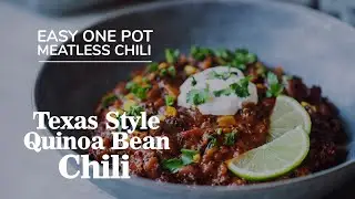 Texas Style Quinoa Bean Chili Recipe | Easy One Pot Meatless Vegetarian Chili