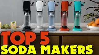 Sparkling Creations: Best Soda Makers for 2023