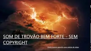 ⚡ Som de trovão bem forte - efeito sonoro grátis para baixar - livre de copyright