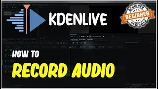 Kdenlive How To Record Audio