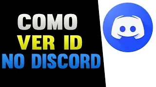 ID Discord Como Ver