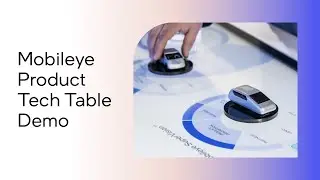 Mobileye Product Tech Table demo at CES 2023