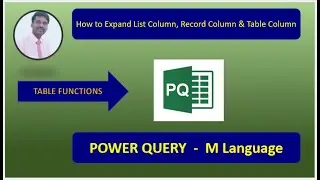 Power Query | M Language | How to Expand List Column, Record Column and Table Column In Power Query