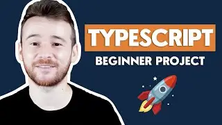 Learn TypeScript By Completing a Cool Beginner Project