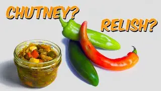 Spicy Peppers | Chutney or Relish?