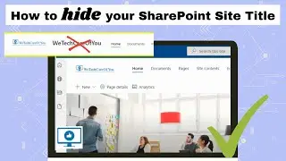 How to HIDE your SharePoint Site Title