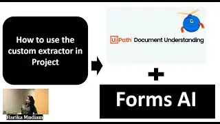 FormsAI |  Document Understanding | Use Extractor in Project/Studio