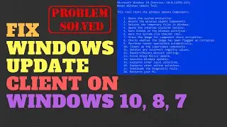 Fix Windows Update Client on Windows 10, 8, 7