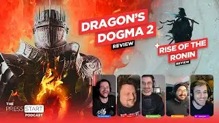 Rise of the Rōnin, Dragon's Dogma 2 And Princess Peach: Showtime! Reviews — The Press Start Podcast