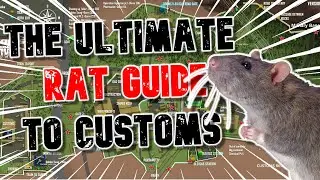 The ONLY Rat guide you will need for Customs | Escape From Tarkov |