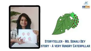 A Hungry Caterpillar Storyteller- Ms Sonali Dey #storytelling #story #youtube #yt #stories #ytshort