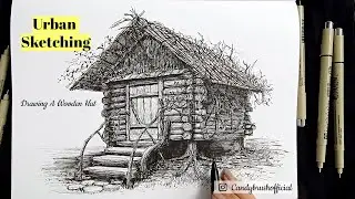 Pen & Ink Urban Sketching Series | Drawing A Wooden Hut In The Forest